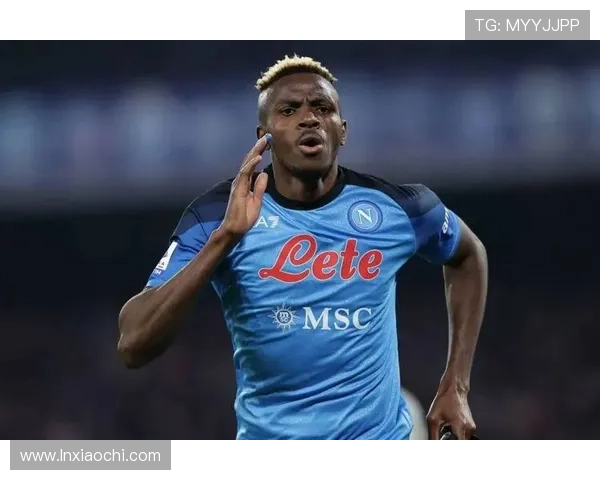 从流浪欧洲到顶级中锋：奥斯梅恩如何完成蜕变